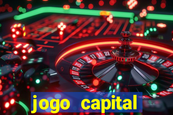 jogo capital download mobile